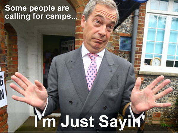 Nigel Farage says Muslims should be put in Concentration Camps 3 1aAb6kj